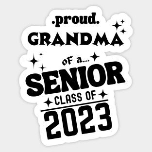 Proud Grandma of a Senior Class of 2023 Sticker